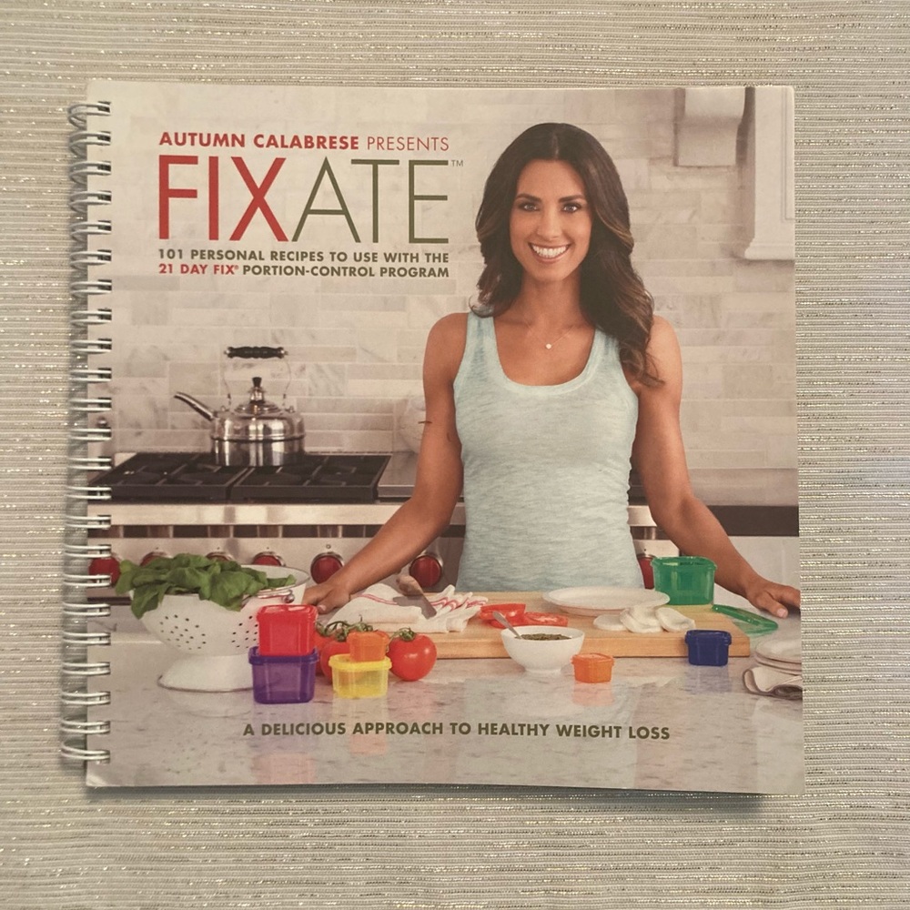 Autumn Calabrese's FIXATE Cookbook - 21 Day